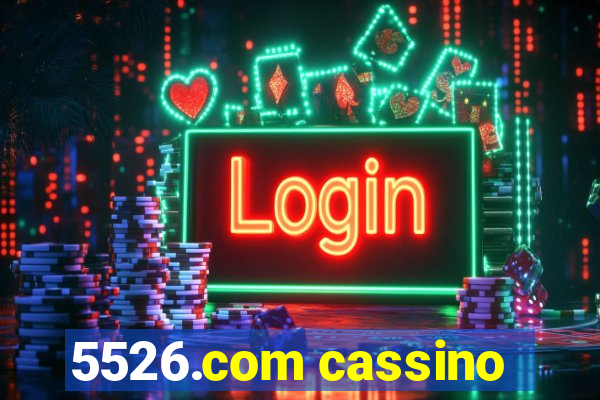 5526.com cassino